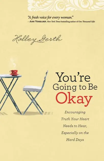 Fresh Stock You're Going to Be Okay: Encouraging Truth Your Heart Needs to Hear, Especially on the Hard Days