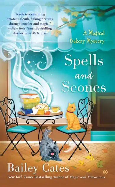 Spells and Scones (Magical Bakery Series #6) Premium