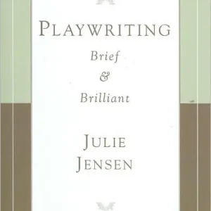 Playwriting, Brief and Brilliant Brand New