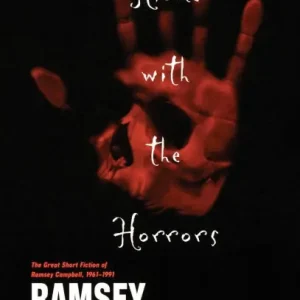 Alone with the Horrors: The Great Short Fiction of Ramsey Campbell 1961-1991 Money Back Guarantee