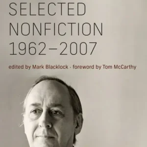 Handmade Selected Nonfiction, 1962-2007