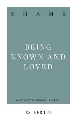 Shame: Being Known and Loved New Release