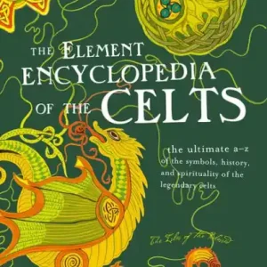The Element Encyclopedia of the Celts Bargain