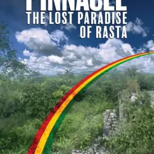 Certified Pinnacle: The Lost Paradise of Rasta