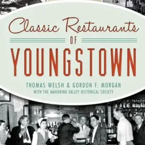 Classic Restaurants of Youngstown Original