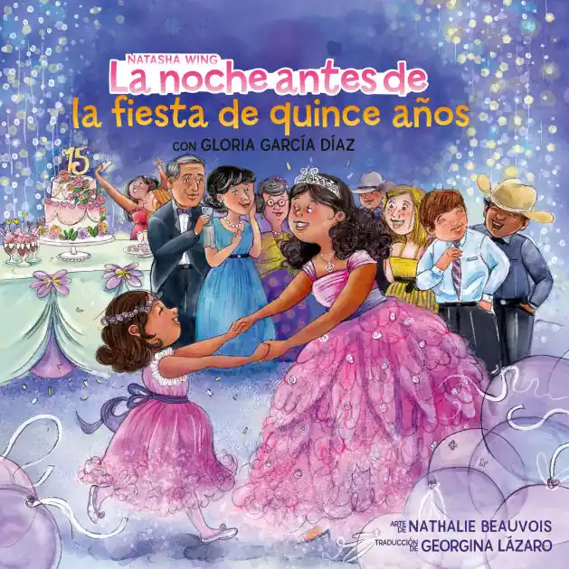 Limited Offer La noche antes de la fiesta de quince años (The Night Before the Quinceañera Spanish Edition)