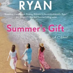 Low Price Summer's Gift: A Novel