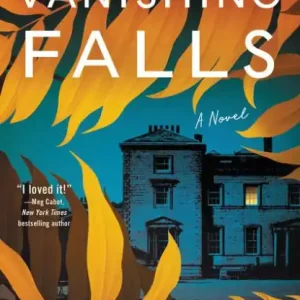 Top Pick Vanishing Falls: A Novel