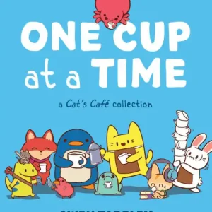 Cheap One Cup at a Time: A Cat's Café Collection