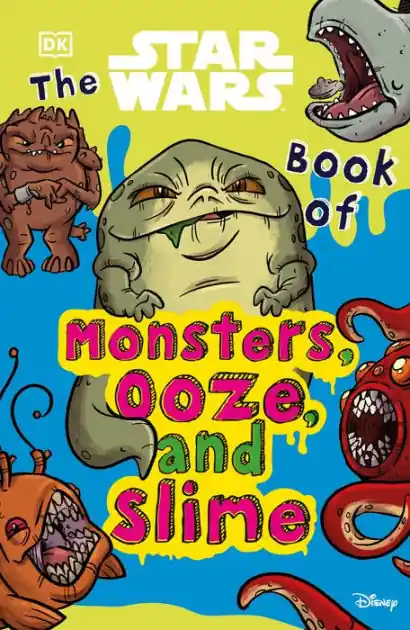 The Star Wars Book of Monsters, Ooze and Slime Secure Checkout
