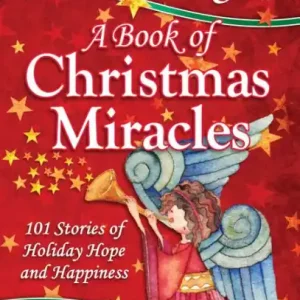 Limited Time Chicken Soup for the Soul: A Book of Christmas Miracles