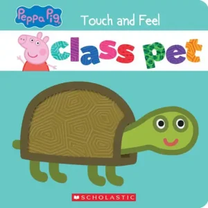 Class Pet: A Touch-and-Feel Storybook (Peppa Pig) Popular