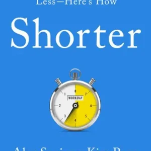 Shorter: Work Better, Smarter, and Less-Here's How Fast Shipping