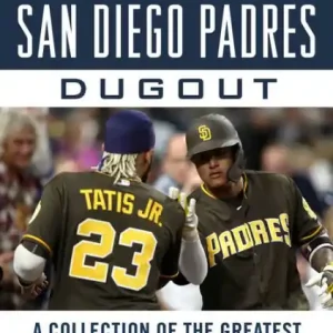 Bob Chandler's Tales from the San Diego Padres Dugout: A Collection of the Greatest Padres Stories Ever Told Mega Sale