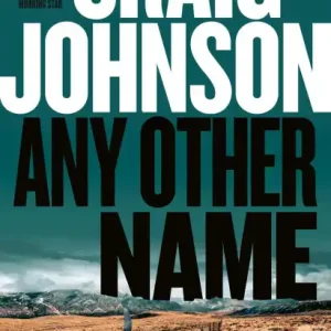 Discount Any Other Name (Walt Longmire Series #10)