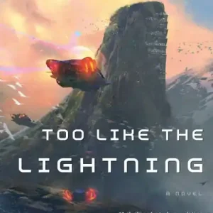 Too Like the Lightning (Terra Ignota Series #1) Brand New