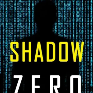 Trending Shadow Zero (An Agent Zero Spy ThrillerBook #13)