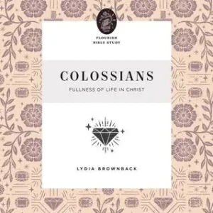 Colossians: Fullness of Life in Christ Instant Buy