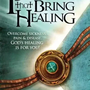 Prayers That Bring Healing: Overcome Sickness, Pain, and Disease. God's Healing is for You! Budget