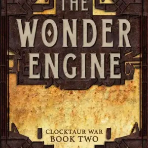 Genuine The Wonder Engine (Clocktaur War #2)