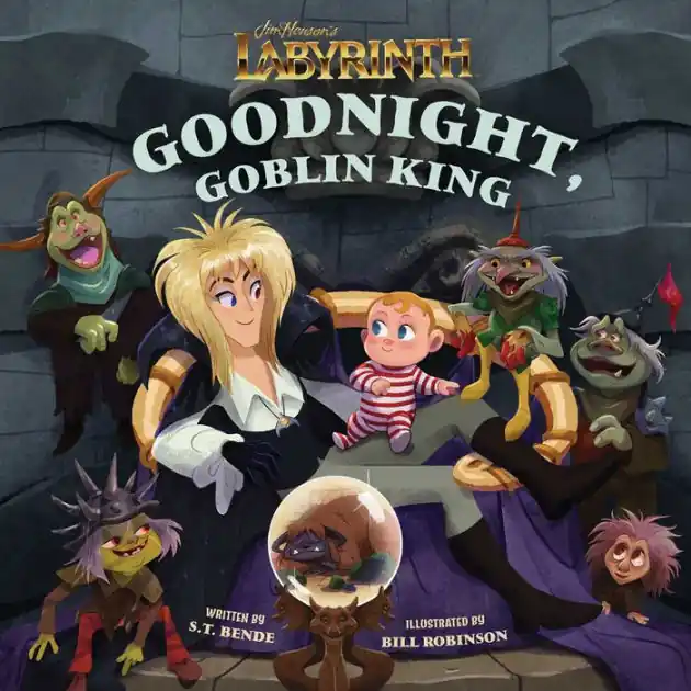 Brand New Jim Henson's Labyrinth: Goodnight, Goblin King: (Bedtime Book)