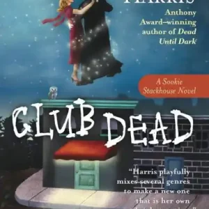 Club Dead (Sookie Stackhouse / Southern Vampire Series #3) Cheap
